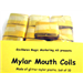Mouth Coils, mylar silver